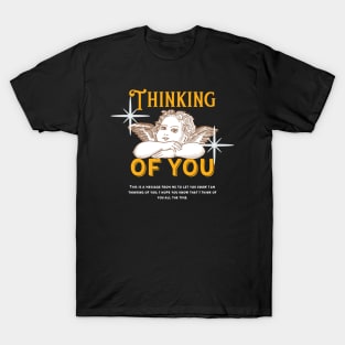 Thinking of you T-Shirt